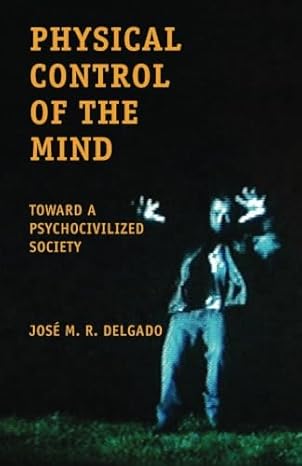 Physical Control of the Mind
